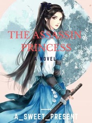 The Assassin Princess Inkitt Novel