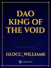 Dao King of the Void Overlord Volume 14 Novel