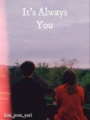 Its Always You Perfect Novel