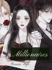 Millionaire’s genius wife Wish Novel