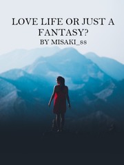 Love life or just a Fantasy? Freaking Romance Novel