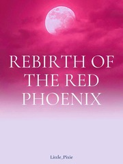 Rebirth of the Red Phoenix Red Phoenix Novel