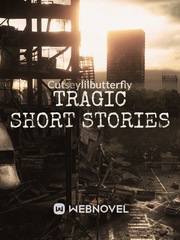 Tragic short stories Relationship Novel