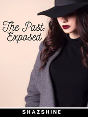 The Past: Exposed (Visit My Teenage Drama)