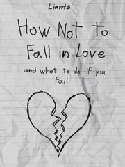 How Not to Fall in Love Book
