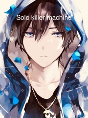 Solo Killer Machine Trolls Novel