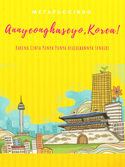 Annyeonghaseyo, Korea! 10 Pertanyaan Tentang Agama Islam Novel