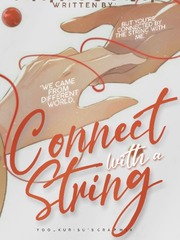 Connect With The String