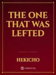 The one that was lefted Book
