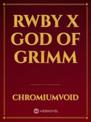 Rwby X God Of Grimm Salem Falls Novel