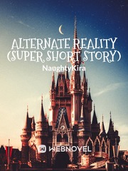 Alternate Reality (Super Short Story) Book