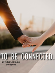 to be connected. Free Novel Novel
