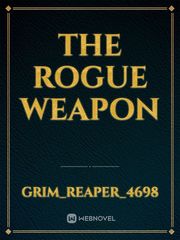 THE ROGUE WEAPON Book