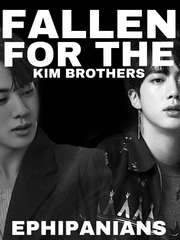 Fallen for the kim brothers Sarcastic Novel