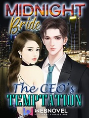 MIDNIGHT Bride The CEO's TEMPTATION Parasite Eve Novel