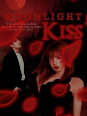 Moonlight Kiss [on going] Vampire Academy Novel