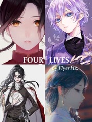 Four Lives. Female Lead Novel
