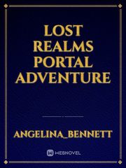 Lost Realms portal adventure Cage Novel