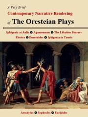 The Oresteia (Modernized) The Furies Novel
