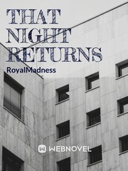 That Night Returns Me And My Broken Heart Novel