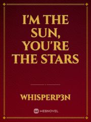 I'm the Sun, You're the Stars Darren Shan Novel
