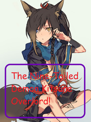 The Nine-Tailed Demon Kitsune Overlord! Overlord Volume 14 Novel