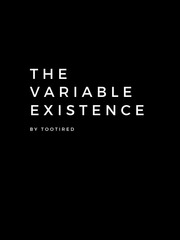 The Variable Existence Pandemic Novel