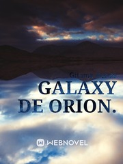 Galaxy de Orion. Witch Novel
