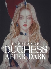 Duchess After Dark Steamy Romance Novel