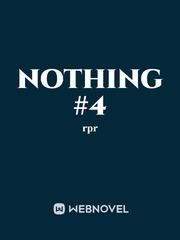 Nothing #4 Slave Novel