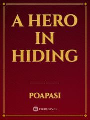 A Hero in Hiding Fury Novel