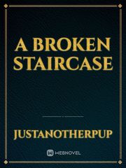 A Broken Staircase Book