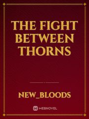 The Fight Between Thorns If I Stay Novel