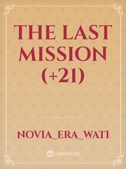 THE LAST MISSION (+21) Book