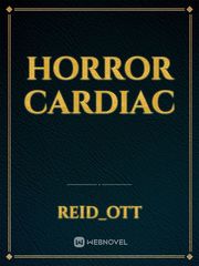 Horror Cardiac Classics Novel