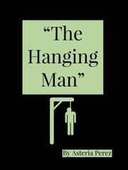 “The Hanging Man” 2007 Novel