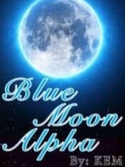 Blue Moon Alpha Book