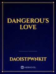 Dangerou's Love Book