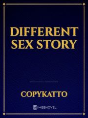 Different Sex Story Gay Sex Novel
