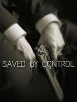 Saved By Control