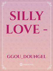Silly Love - Oliver Novel