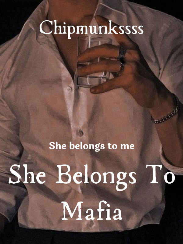 She Belongs To Mafia Book