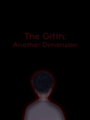 The Gifth:Another Dimension Indigo Novel