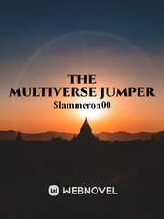 The Multiverse Jumper Fandom Novel