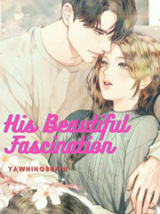 His Beautiful Fascination Book
