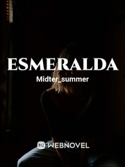 ESMERALDA Esmeralda Novel