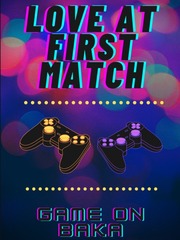 Love At First Match Videogame Novel
