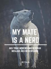 My Mate is a Nerd Maburaho Novel