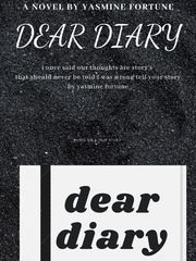 dear diary Say You Love Me Novel