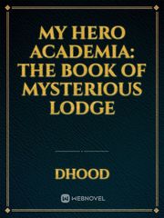 My Hero Academia: The book of Mysterious Lodge Mahabharata Novel